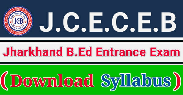 Download Jharkhand B.Ed Entrance Exam Syllabus