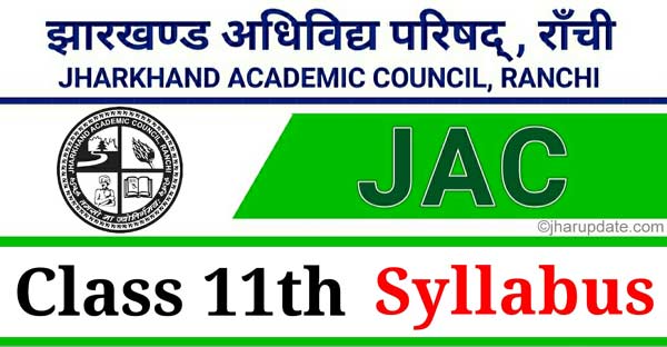 JAC 11th Board Exam Syllabus Download