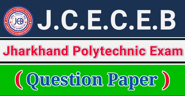 Jharkhand Polytechnic Question Papers Download
