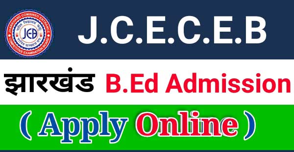 Jharkhand B.ed Online Application Form
