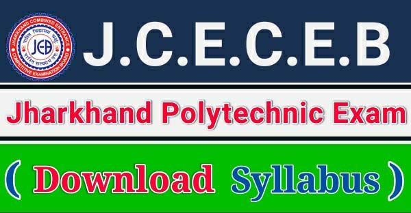 Jharkhand Polytechnic Entrance Exam Syllabus pdf download