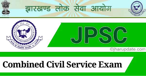 Jharkhand JPSC Civil Service Exam